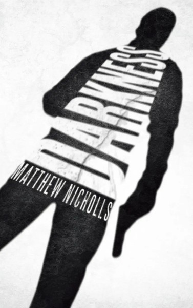 Matthew Nicholls | Darkness | Buch | Englisch (2014) | Gebunden | Authorhouse-image