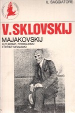 Majakovskij - Viktor Sklovskij (Il Saggiatore) [1967]