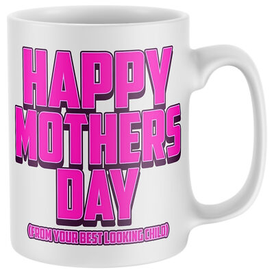 Happy Mothers Day From Your Best Looking Son Tasse lustige Heißgetränke Geschenke für Mama