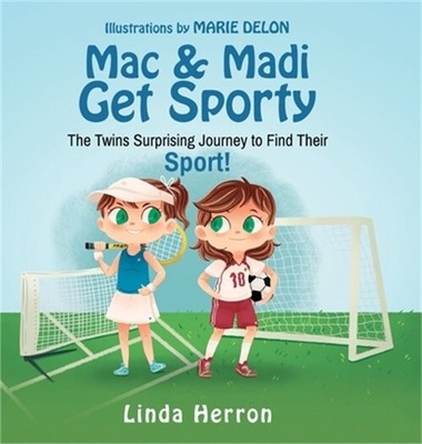 Twins Mac and Madi Get Sporty (Hardback or Cased Book)