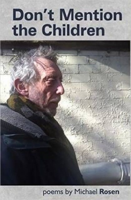Don't Mention the Children by Michael Rosen (Paperback, 2015)