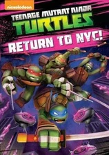 Teenage Mutant Ninja Turtles: Return to NYC! - DVD By Artist Not Provided - GOOD