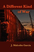 J. Malcolm Garcia | A Different Kind Of War | Taschenbuch | Englisch (2021)