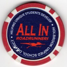 Holbrook Unified School District Casino Poker Chip All In Roadrunners HUSD