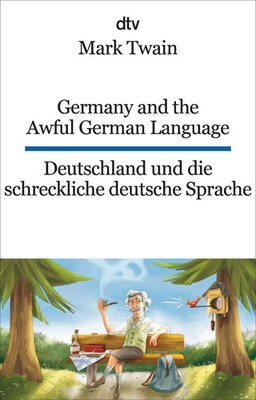 Germany and the Awful German Language Deutschland und die schreckliche...