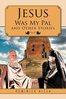 Dominick Ricca | Jesus Was My Pal And Other Stories | Taschenbuch | Englisch