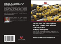 Abdulrazak Muhammad Idris | DéTection De L'antigèNe Pbp2A Parmi Les Isolats...