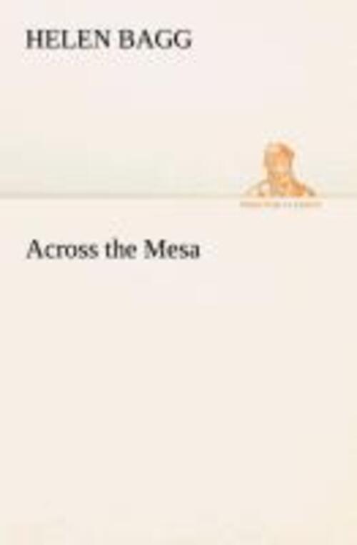 Thumbnail - Across The Mesa | Helen Bagg | Taschenbuch | Paperback | 256 S. |