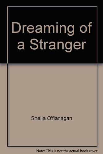 Dreaming of a Stranger By Sheila O'flanagan