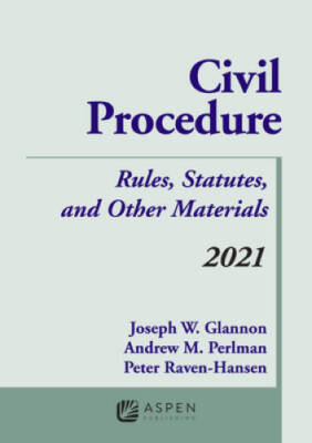 Civil Procedure: Rules, Statutes, and Other Materials, 2021 Supplement (S - GOOD