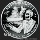 PEARL HARBOR - NEVER FORGET - 1 oz .999 Fine SILVER SHIELD PROOF MICROMINTAGE