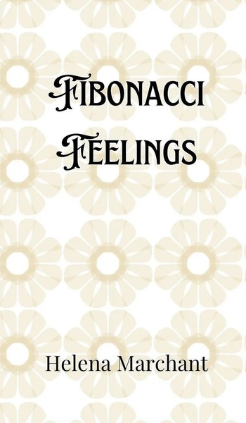 Helena Marchant | Fibonacci Feelings | Buch | Englisch (2024)-image