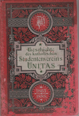 Studentika 1863-1888 25 Jahre Unitas Breslau Studentica Köln Studentenverbindung