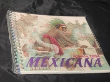 Mexicana Artwork Desk Calendar 2004 Spiral Bound Softcover Same As 2032