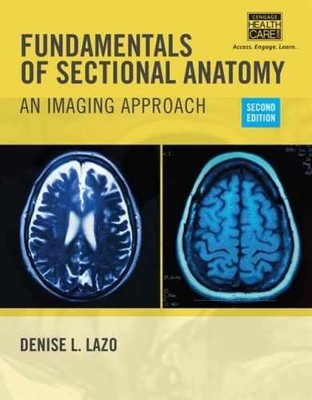 Fundamentals of Sectional Anatomy: An - Hardcover, by Lazo Denise L. - Good