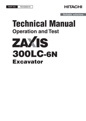 HITACHI ZAXIS300LC-6N EXCAVATOR OPERATION TEST SERVICE MANUAL