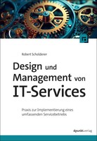 Design Und Management Von It-Services Robert Scholderer Buch 366 S. Deutsch 2025