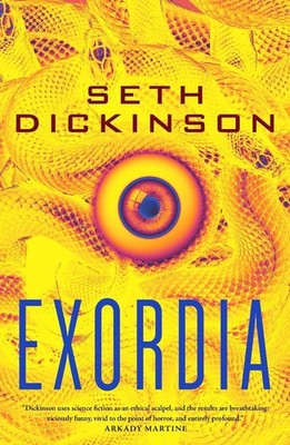 Exordia by Seth Dickinson (English) Hardcover Book