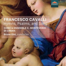 Cavalli: Hymns, Psalms, and Canzonas Bruno Gini, Crema Monteverdi Choir, Cr [CD]