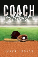 Jason Tarter | Coach Atheist | Taschenbuch | Englisch (2022) | Xlibris Us