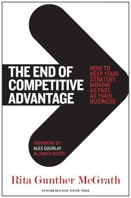 The End of Competitive Advantage, Rita Gunther McG
