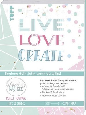Bullet Journal Lovely Pastell Lines & Shapes - Live, love, create Blum, Ludmila: