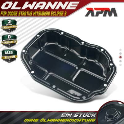 Ölwanne für Dodge Stratus II Mitsubishi Eclipse III D5_A Galant VI EA 99-05 3.0L