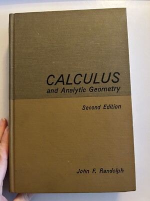Calculus And Analytic Geometry - John F Randolph