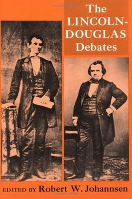 The Lincoln-Douglas Debates of 1858 Paperback