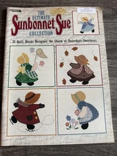 The Ultimate Sun Bonnet Sue Collection Quilt Book By Leisure Arts