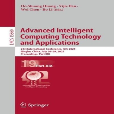 Advanced Intelligent Computing Technology and Applications 21st I