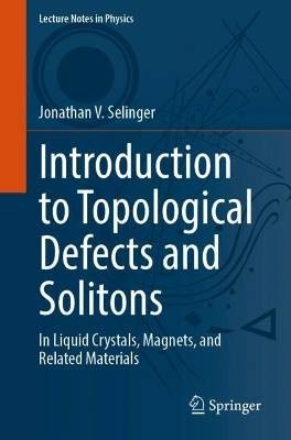 Introduction to Topological Defects and Solitons,