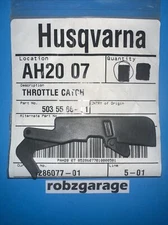 HUSQVARNA THROTTLE LOCK 503556601 336 339 362 365 371 372 375 385 390 395 XP B75