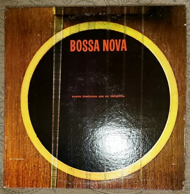 BOSSA NOVA (1960-63) Vinyl LP, Ramon Somohana & His