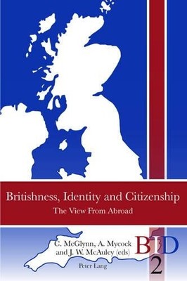 Richard J. Finlay Britishness, Identity and Citizenship (Taschenbuch)