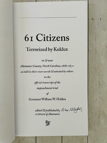 61 Citizens Terrorized by KuKlux in & near Alamance Coiunty, North Carolina PBK - Foto 3 di 5