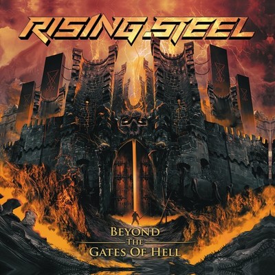Rising Steel / Beyond The Gates Of Hell