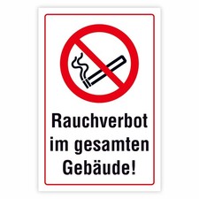 Schild Rauchverbot im gesamten Geb&auml;ude Rauchen verboten 3 mm Alu-Verbund