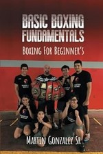 Boxing training: Basic boxing fundamentals for beginners Martin G