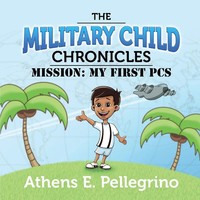 Mission My First PCS Athens E. Pellegrino Taschenbuch Kartoniert / Broschiert