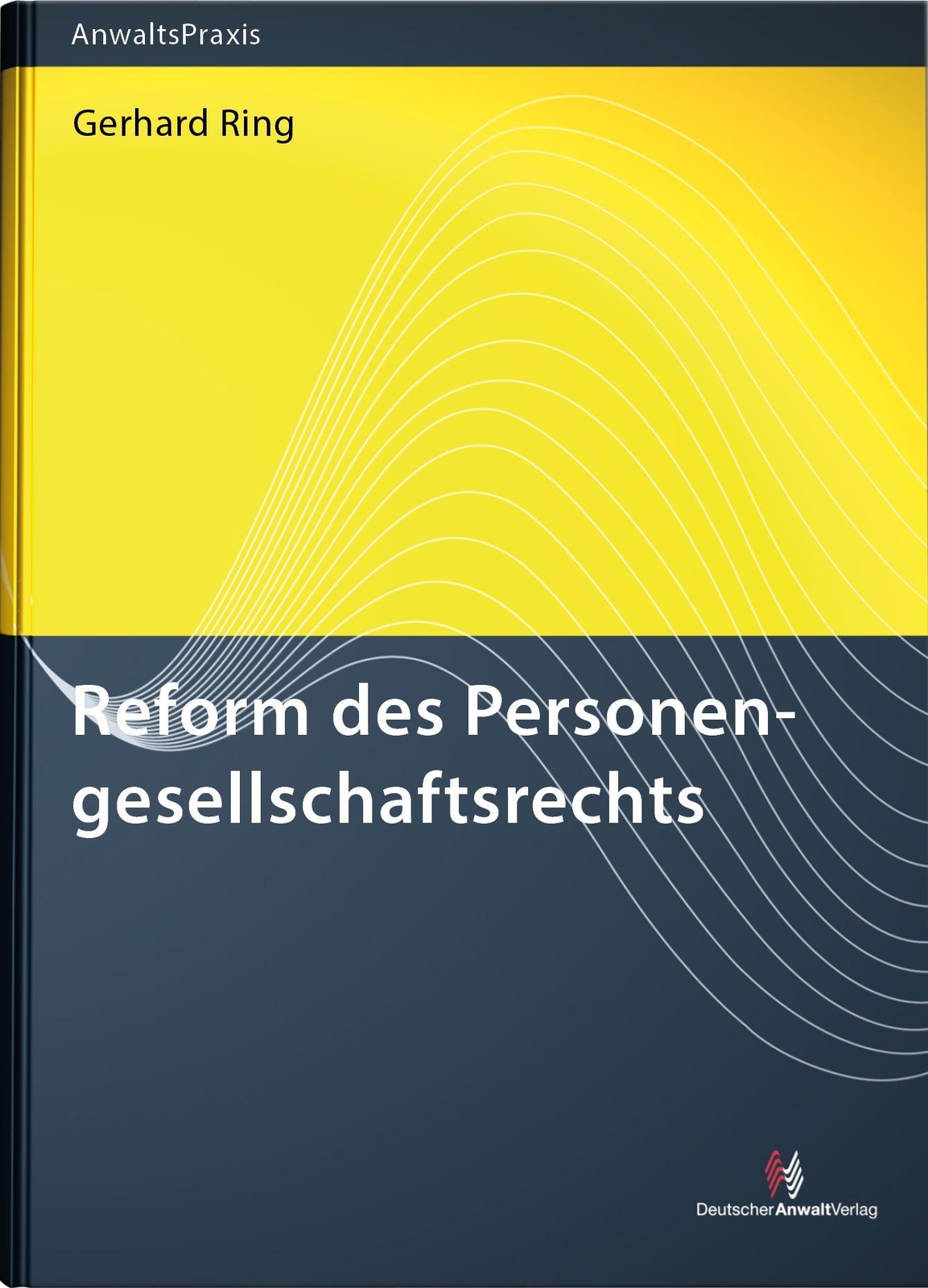 Thumbnail - Reform Des Personengesellschaftsrechts, Gerhard Ring