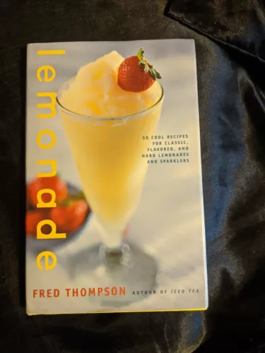 Lemonade: 50 Cool Recipes for Classic, Flavored, and Hard Lemonades and Sparkler