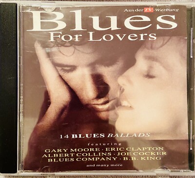 Blues For Lovers 14 Blues Ballads EU CD 1992 Gary Moore Eric Clapton B.B.King