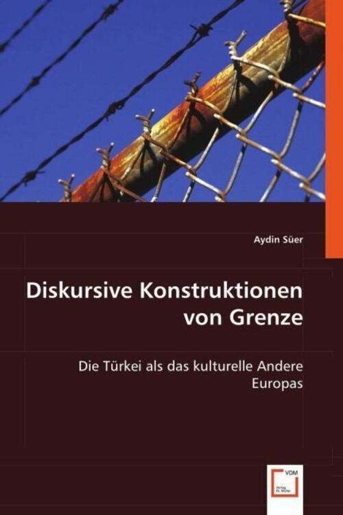 Thumbnail - Aydin Süer | Diskursive Konstruktionen Von Grenze | Taschenbuch |