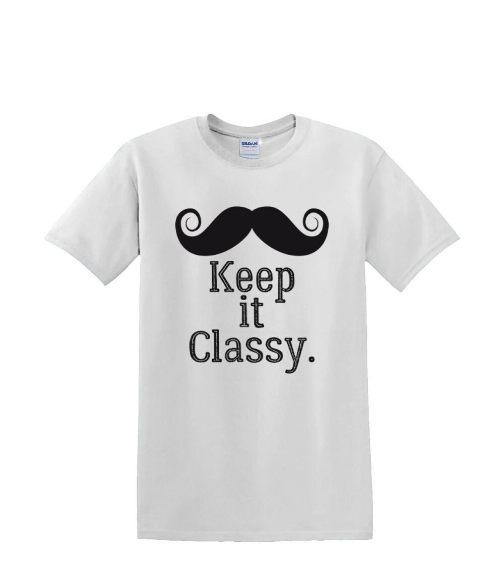 ALTRA T Shirt dalla S alla 2XL 3XL KEEP IT CLASSY baffi divertente adulto