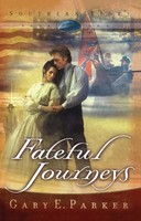 Gary E. Parker | Fateful Journeys | Taschenbuch | Englisch (2005) | Howard Books