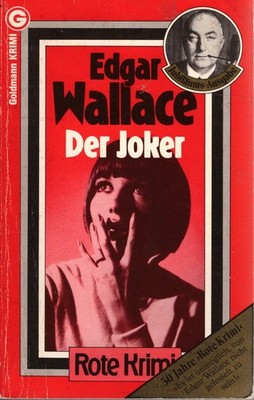 Goldmann 30 Jahre Rote Taschen Krimi 40 : Edgar Wallace : Der Joker