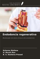 Endodoncia Regenerativa Revitalizador De RaíCes: El Futuro De La Endodoncia Buch