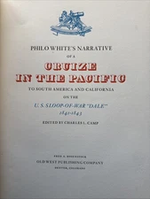 Philo White’s Narrative Of A Cruize In The Pacific 1965 Limited Ed California HC