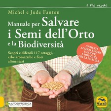 Fanton Michel;  Manuale per Salvare i Semi dell'Orto e l (Paperback) (UK IMPORT)